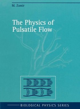 【预售】The Physics of Pulsatile Flow