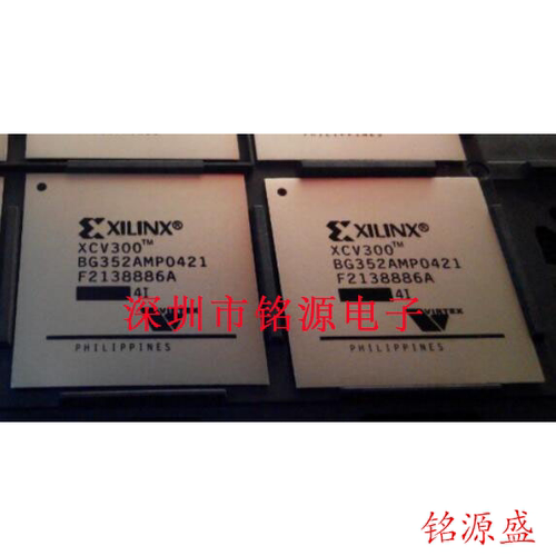 铭源盛 全新原装 XCV300-5BGG352C XCV300-5BG352C BGA352 芯片