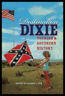 Dixie Destination Tourism and History Southern 预售