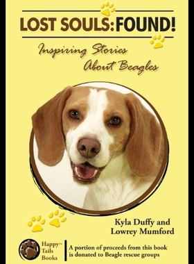 【预售】Lost Souls: Found! Inspiring Stories about Beagle