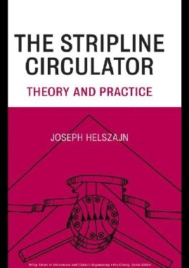 【预售】The Stripline Circulator: Theory and Practice