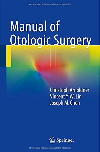 【预订】Manual of Otologic Surgery