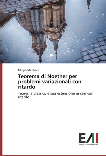 【预售】Teorema Di Noether Per Problemi Vari... 书籍/杂志/报纸 原版其它 原图主图