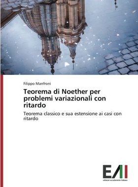 【预售】Teorema Di Noether Per Problemi Vari...