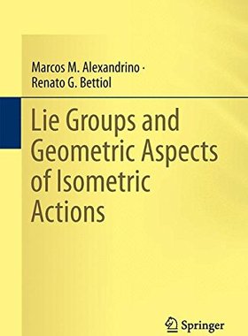 【预订】Lie Groups and Geometric Aspects of ...