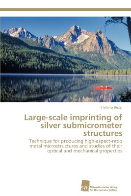 【预售】Large-Scale Imprinting of Silver Sub...