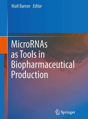 【预订】MicroRNAs as Tools in Biopharmaceuti...