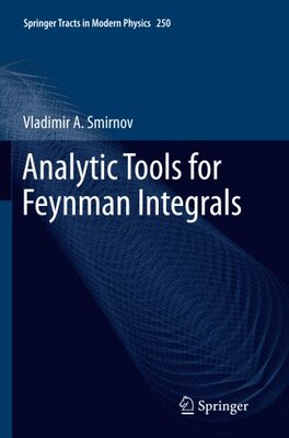 【预订】Analytic Tools for Feynman Integrals