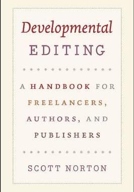【预售】Developmental Editing: A Handbook fo...