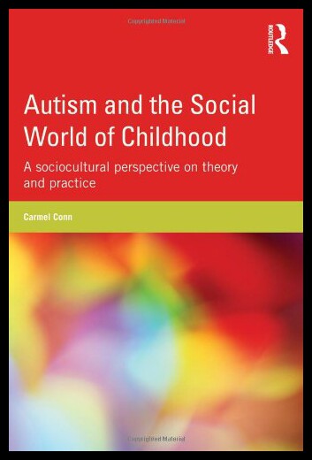 【预售】Autism and the Social World of Childhood: A Socio