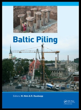 【预售】Pile Foundations: Baltic Piling Days 2012