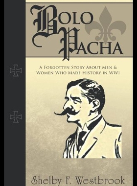 【预售】Bolo Pacha: A Forgotten Story about Men & Women W