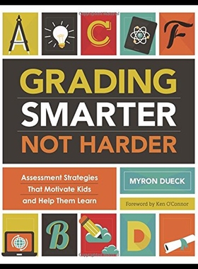 【预售】Grading Smarter, Not Harder: Assessment Strategie