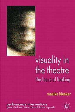 【预售】Visuality in the Theatre