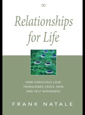 【预售】Relationships for Life: How Conscious Love Transc