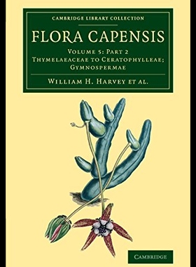【预售】Flora Capensis: Being a Systematic Description of