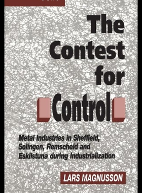 【预售】Contest for Control: Metal Industries in Sheffiel