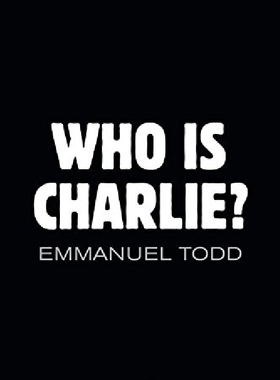 【预订】Who Is Charlie? - Xenophobia and the...