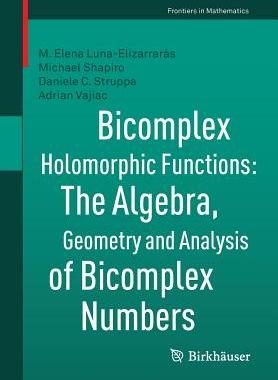 【预订】Bicomplex Holomorphic Functions