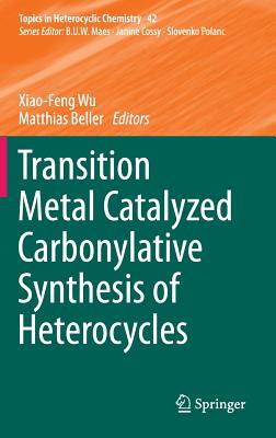 【预订】Transition Metal Catalyzed Carbonyla...
