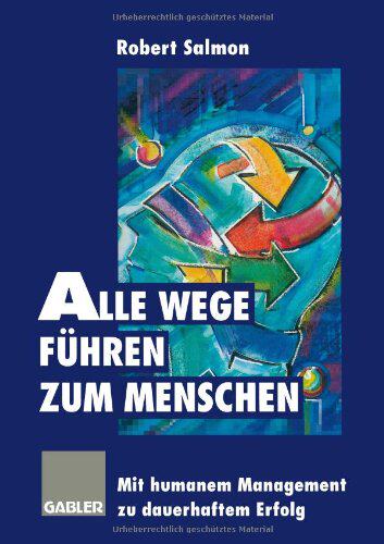 【预售】Alle Wege Fuhren Zum Menschen: Mit Humanem Man...