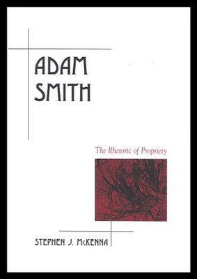 【预售】Adam Smith: The Rhetoric of Propriety
