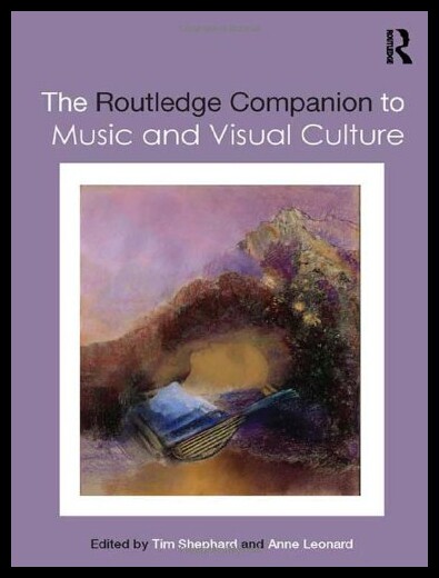 【预售】The Routledge Companion to Music and Visual Cultu