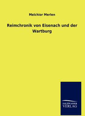 【预售】Reimchronik Von Eisenach Und Der Wartburg