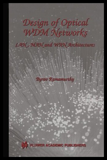 【预售】Design of Optical Wdm Networks: LAN, Man and WAN