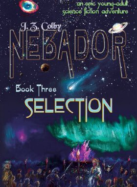 【预售】Nebador Book Three: Selection: (Global Edition)