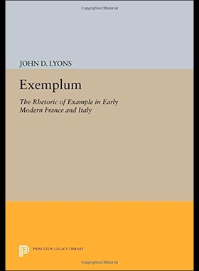 【预售】Exemplum: The Rhetoric of Example in Early Modern
