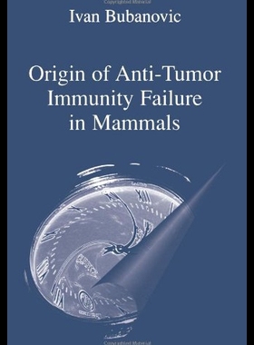 【预售】Origin of Anti-Tumor Immunity Failure in Mammals