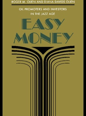 【预售】Easy Money: Oil Promoters and Investors in the Ja
