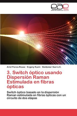 【预售】3. Switch Optico Usando Dispersion R...