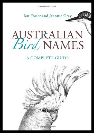 【预售】Australian Bird Names: A Complete Guide