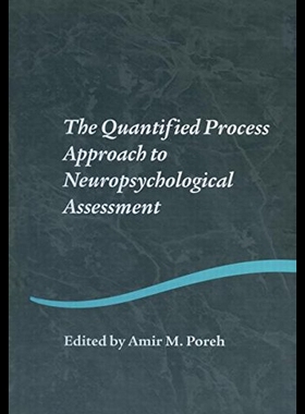 【预售】The Quantified Process Approach to Neuropsycholog
