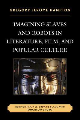 【预售】Imagining Slaves and Robots in Liter...