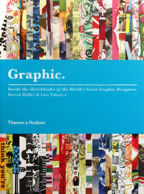 【预订】Graphic: Inside the Sketchbooks of t...