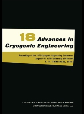 【预售】Advances in Cryogenic Engineering: Proceedings of