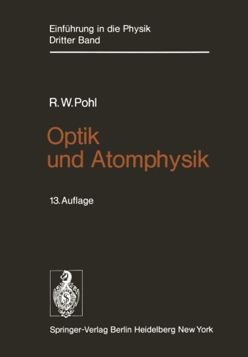 【预订】Optik Und Atomphysik: Band 3: Optik ...
