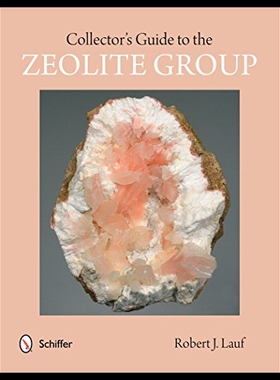 【预售】Collector's Guide to the Zeolite Group
