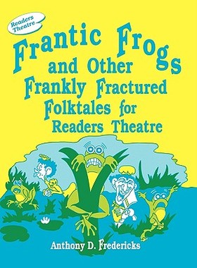 【预售】Frantic Frogs and Other Frankly Fractured Folk...