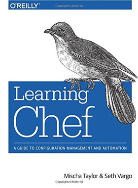 【预订】Learning Chef: A Guide to Configurat...