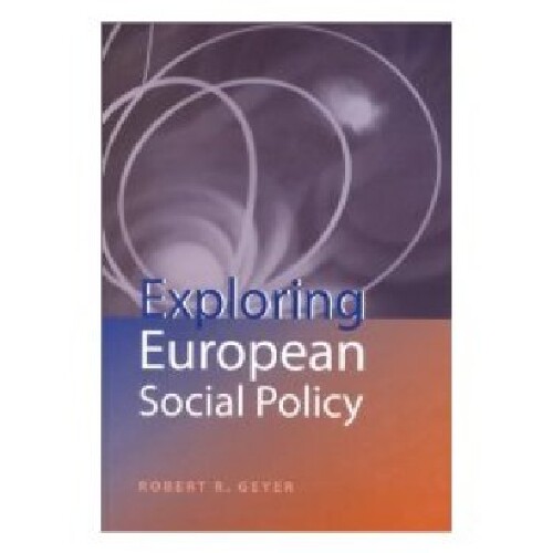 【预订】Exploring European Social Policy