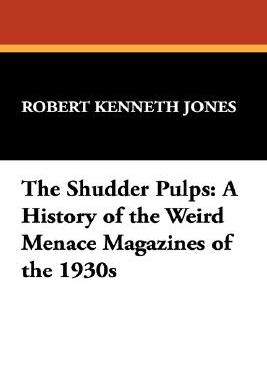 【预售】The Shudder Pulps: A History of the Weird Menace ...