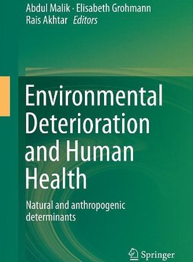 【预订】Environmental Deterioration and Huma...