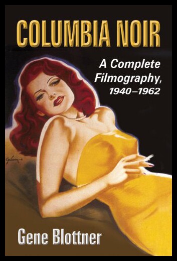【预售】Columbia Noir: A Complete Filmography, 1940-1962
