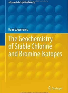 【预订】The Geochemistry of Stable Chlorine ...