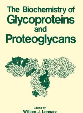 【预售】The Biochemistry of Glycoproteins and Proteoglycans