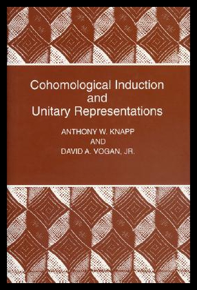 【预售】Cohomological Induction and Unitary Representatio